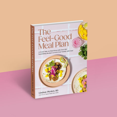 The Feel-Good Meal Plan Cookbook